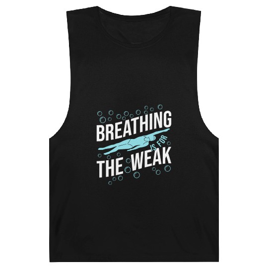 Breathing Swimming The Weak Proud Barnard Tanks