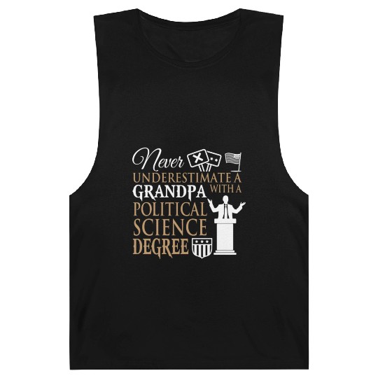 Power Grandpa With Political Science Degree Barnard Tanks