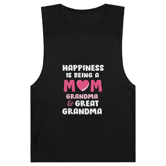 Happiness is Being a Mom Grandma And Great Grandma Barnard Tanks