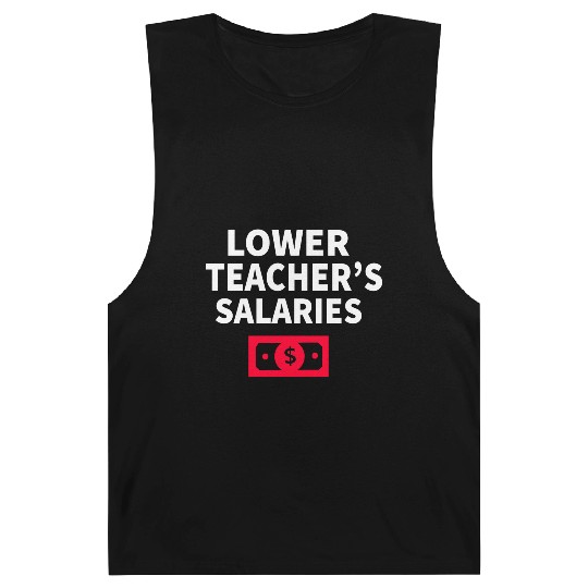 Lower Teacher Salaries Barnard Tanks