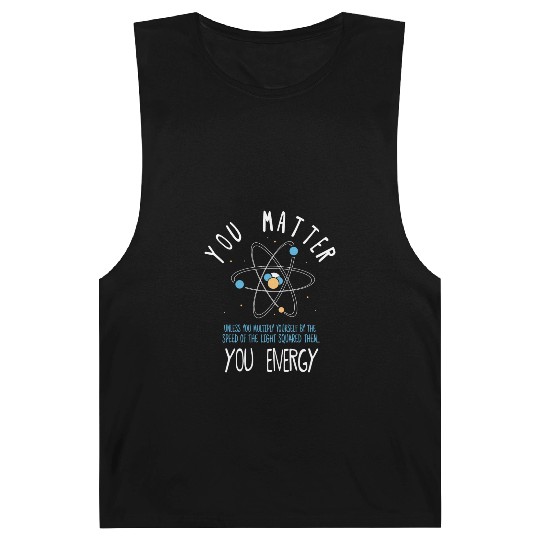 You Matter Physics Science Barnard Tanks