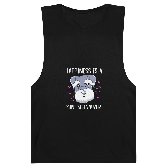 Happiness Is A Miniature Schnauzer Barnard Tanks