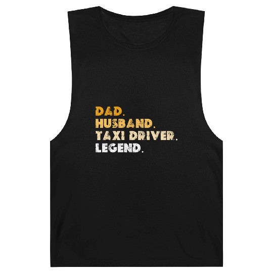 Dad Husband Taxi Driver Legend Barnard Tanks
