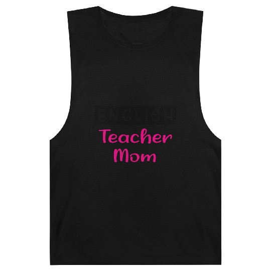 English Teacher Mom Funny Teacher Barnard Tanks