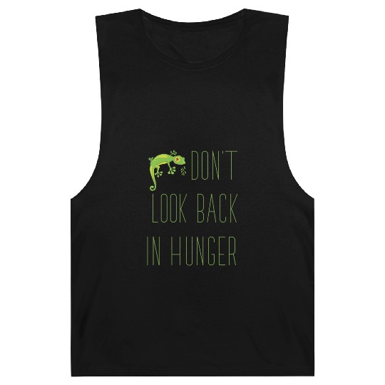 Don t Look Back In Hunger Baby Gecko Lover Barnard Tanks