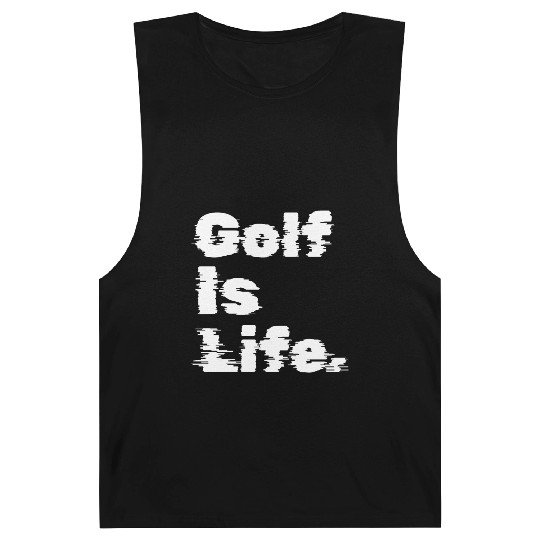 Golf Is Life, Golfer Design Barnard Tanks