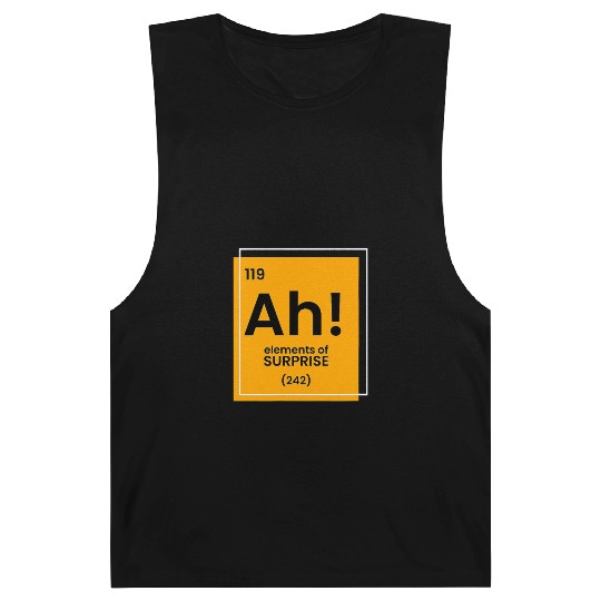 Ah Element of surprise funny Chemist merch funny c Barnard Tanks