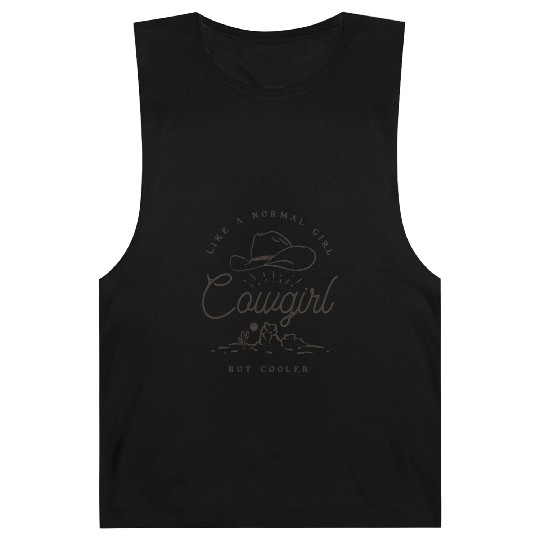 Cowgirl Like A Normal Girl But Cooler Western Barnard Tanks