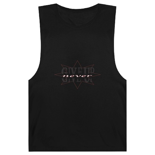 "Never GIVE UP" Design Barnard Tanks