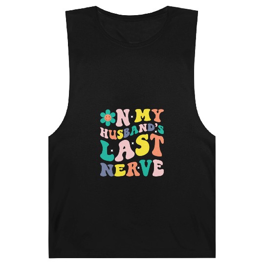 On My Husband s Last Nerve Barnard Tanks