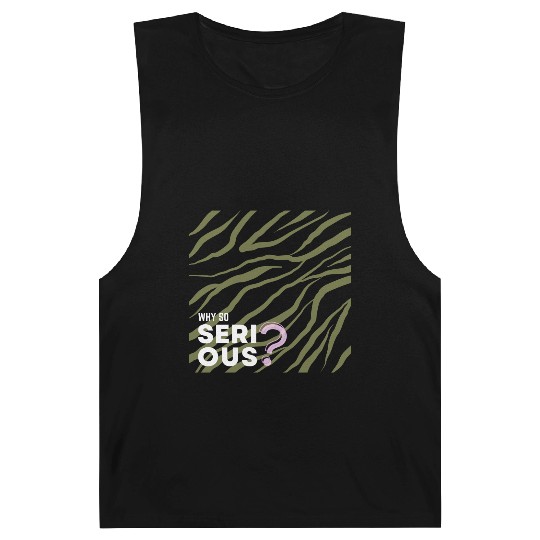 Why So Serious? Barnard Tanks
