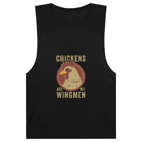 Funny Chicken Farmer Chickens Are My Wingmen Barnard Tanks