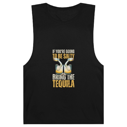 Funny Tequila Lover Poured With By Bottle Of Salt Barnard Tanks
