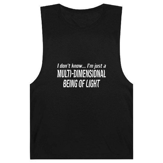 I Don't Know I'm Just A Multi-Dimensional Barnard Tanks