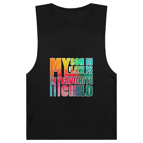 My Son In Law Is My Favorite Child Barnard Tanks