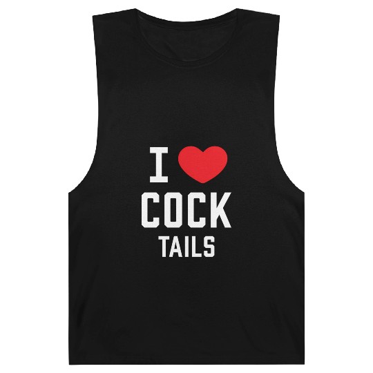 I Love Cock Tails Gay Bartender Alcoholic Mixed Dr Barnard Tanks