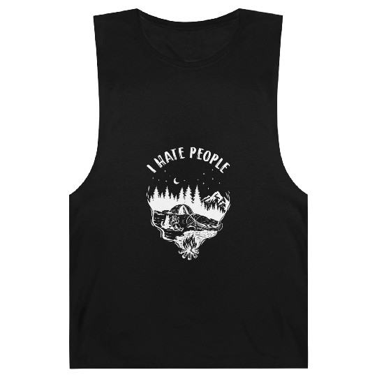 I Hate People Avid Outdoorsman Camping Fanatic Barnard Tanks