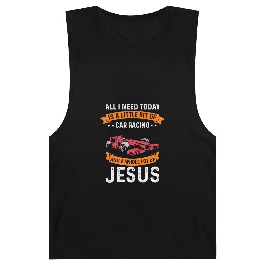 Need Racing And Jesus Christian God Love Car Race Barnard Tanks