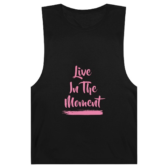 Live In The Moment Barnard Tanks
