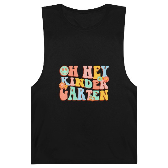 Oh Hey Kindergarten First Day Back To School Teach Barnard Tanks