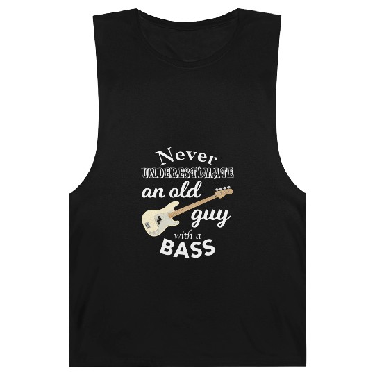 Never Underestimate An Old Guy With A Bass Barnard Tanks