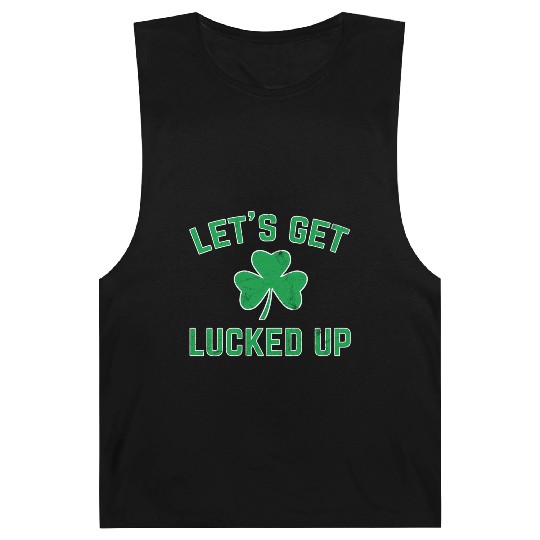 St Patricks Day Drinking Lucked Up Barnard Tanks