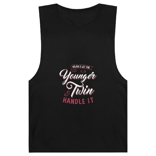 Relax And Let The younger Twin Handle It Siblings Barnard Tanks