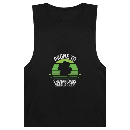 Prone To Shenanigans And Malarkey St Patric Day Barnard Tanks