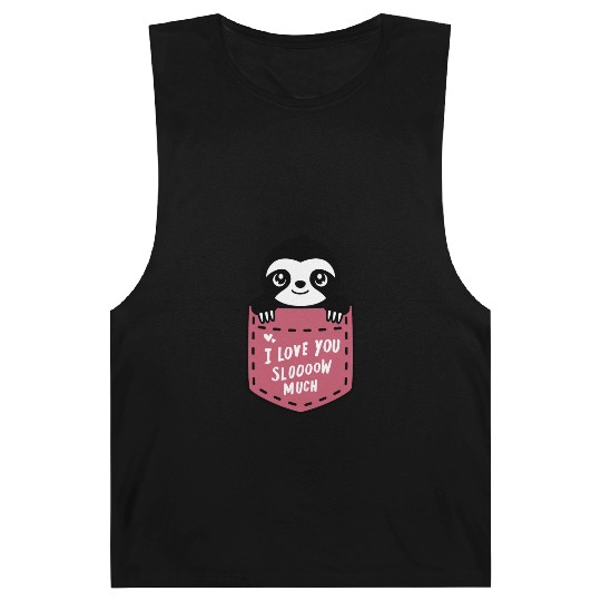I Love You Sloooow Much Sloth Pocket Barnard Tanks