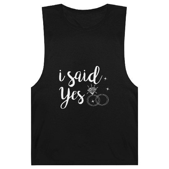 I Said Yes Yes Engagement Wedding Announcement Barnard Tanks