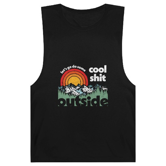 Let'S Do Shit Outside Nature Barnard Tanks