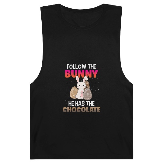 Follow The Bunny He Has Chocolate Happy Easter Day Barnard Tanks