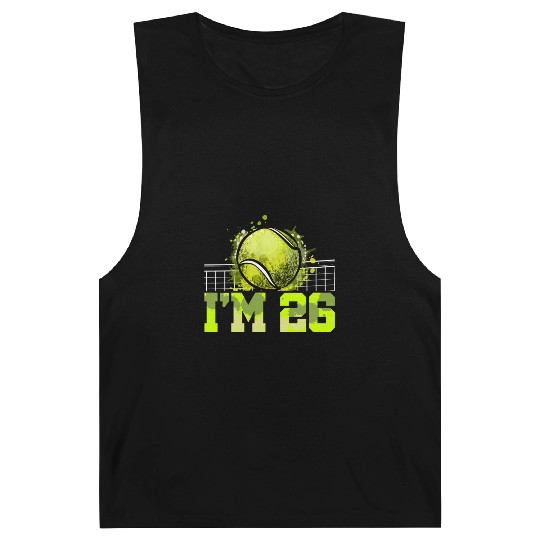 I'm 26 Racket Sports Tennis Player Adult 26th Barnard Tanks