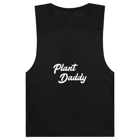 Plant Daddy Funny Gardening for Men Gardener Dad F Barnard Tanks
