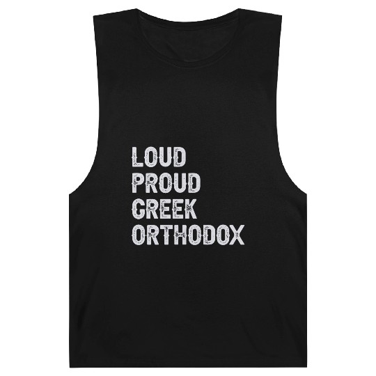 Loud Proud Greek Orthodox Barnard Tanks