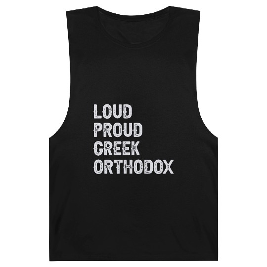 Loud Proud Greek Orthodox Barnard Tanks