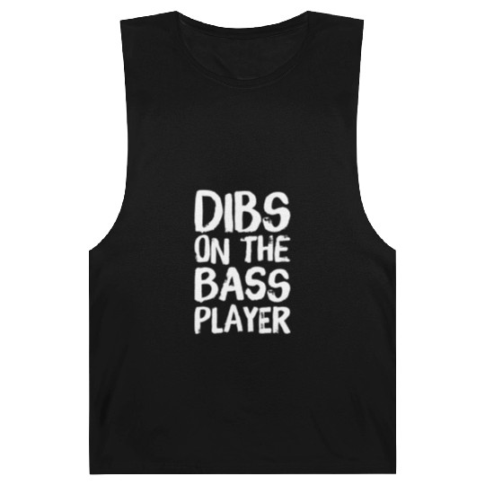 Dibs On The Bass Player Funny Guitar Band Player Barnard Tanks