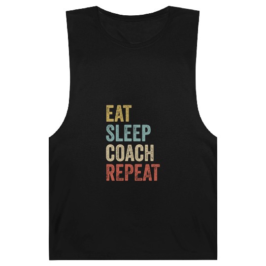 Eat Sleep Coach Repeat Coach Barnard Tanks