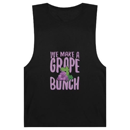 We Make Grape Bunch Barnard Tanks