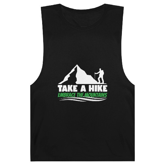 Take a hike embrace the mountains Mountains hiking Barnard Tanks