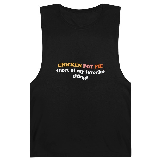 Chicken Pot Pie Three Of My Favorite Things Pot Barnard Tanks