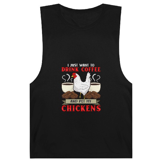 Chicken Whirer I Love My Chickens Coffee Addict Barnard Tanks