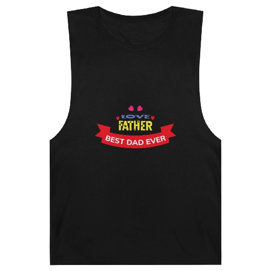 Love Father Best Dad Ever Barnard Tanks