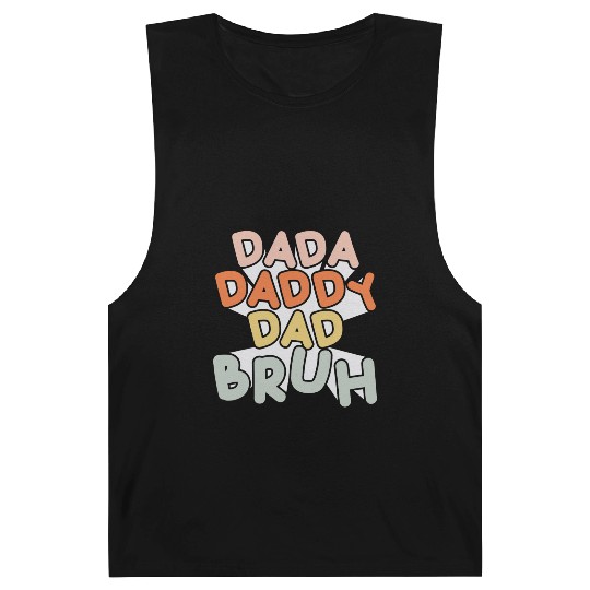 Dada Daddy Dad Bruh Funny Dad Barnard Tanks