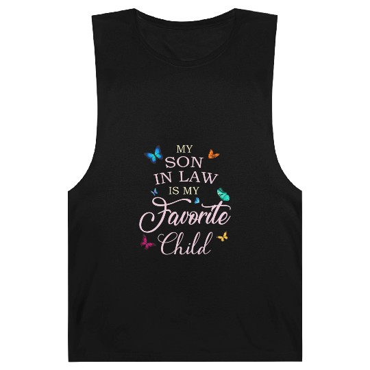 My Son In Law Is My Favorite Child Butterfly Barnard Tanks
