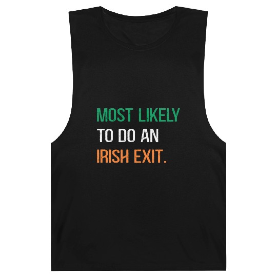 Most Likely To Do An Irish Et St Patric Day Barnard Tanks