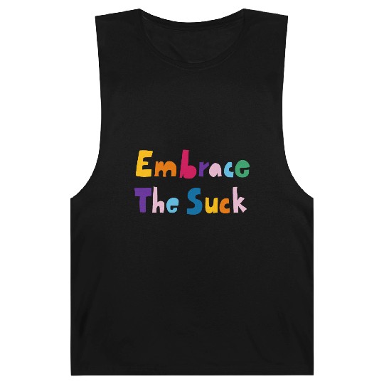Embrace The Suck Barnard Tanks