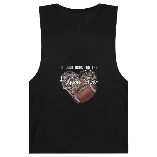I'M Just Here For The Halftime Show Football Barnard Tanks