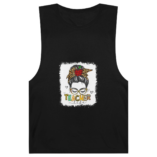 Teacher Life Messy Bun Back To School Last Day Of Barnard Tanks