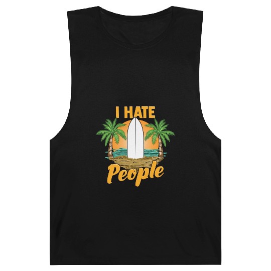 Funny I Hate People Relaxing Beach Vacation Pun Barnard Tanks